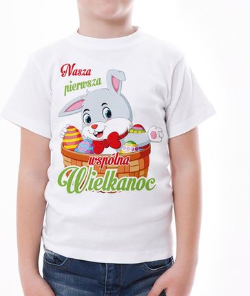 Nasza pierwsza wspólna Wielkanoc - zajączek 2 - koszulka dziecięca