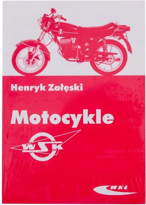 Części Motocyklowe Rk Książka Instrukcja Wsk 125 175 Obsługi I Naprawy 3168 Opinie I Ceny Na 4425