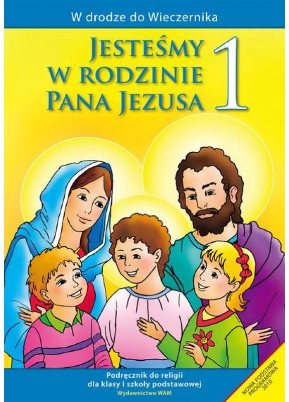 W Drodze Do Wieczernika. Jesteśmy Rodzinie Pana Jezusa. Podręcznik ...