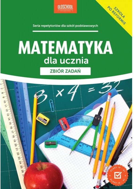 Matematyka Dla Ucznia Zbiór Zadań Ceny I Opinie Ceneopl 7825