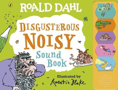 Roald Dahl: Disgusterous Noisy Sound Book Roald Dahl