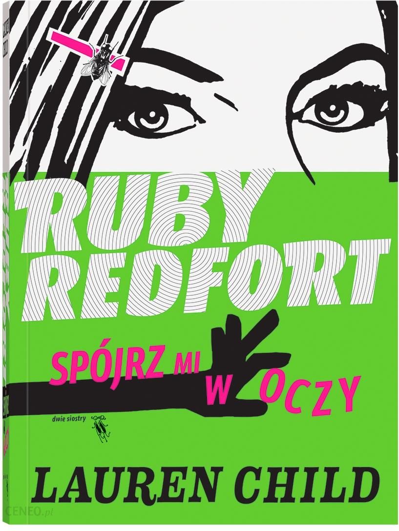 Ruby Redfort Spójrz Mi W Oczy W2 Ceny I Opinie Ceneopl 2673