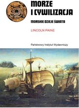 Zdjęcie Morze i cywilizacja. Morskie dzieje świata - Prochowice