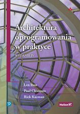 Zdjęcie Architektura oprogramowania w praktyce. Wydanie IV - Więcbork