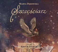 Zdjęcie Szczęściarz - Marta Dębowska (Audiobook) - Szczyrk