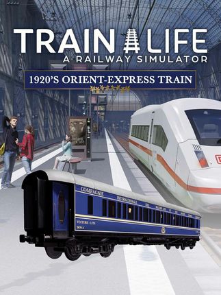 Train Life A Railway Simulator Orient Express (Digital)