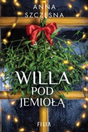 Willa Pod Jemiołą (E-book)