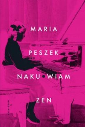 Naku*wiam zen mobi,epub Maria Peszek - ebook