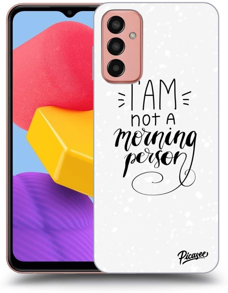 Ultimate Case Pro Samsung Galaxy M13 I Am Not A Morning Person ultimate-case-pro-samsung-galaxy-m13-i-am-not-a-morning-person