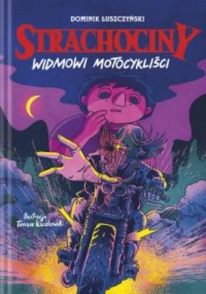 Strachociny. Widmowi motocykliści mobi,epub Dominik Łuszczyński - ebook