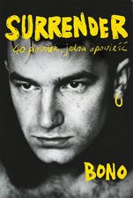 Surrender. 40 piosenek, jedna opowieść - Biografie i dzienniki