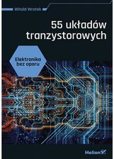 Zdjęcie Elektronika bez oporu. 55 układów tranzystorowych - Rogoźno