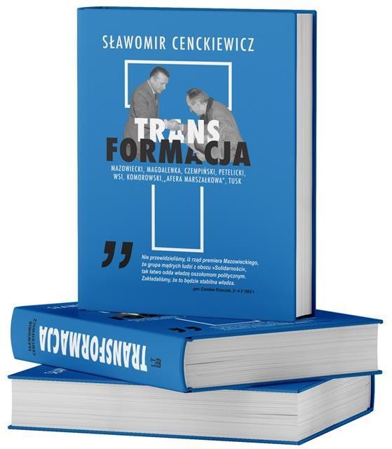 Transformacja, Sławomir Cenckiewicz