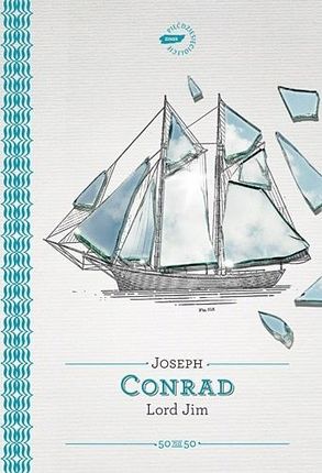 Lord Jim (2021) - Joseph Conrad