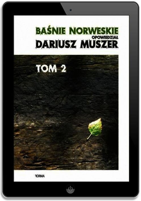 Baśnie norweskie. opowiedział Dariusz Muszer. tom 2 - Ceny i opinie ...