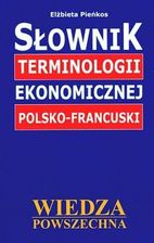 Zdjęcie Słownik terminologii ekonomicznej francusko-polski - Mikołów