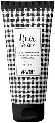 Anwen Hair We Are Odżywka Emolientowa Do Włosów Wysokoporowatych 200 ml