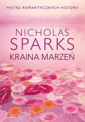 Kraina marzeń mobi Nicholas Sparks - ebook