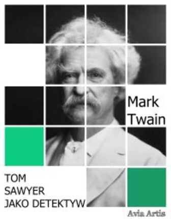 Tom Sawyer jako detektyw (E-book)