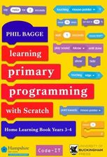 Learning Primary Programming with Scratch (Home Learning Book Years 3-4) Lodder, Matt