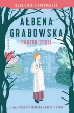Doktor Zosia mobi,epub Ałbena Grabowska - ebook