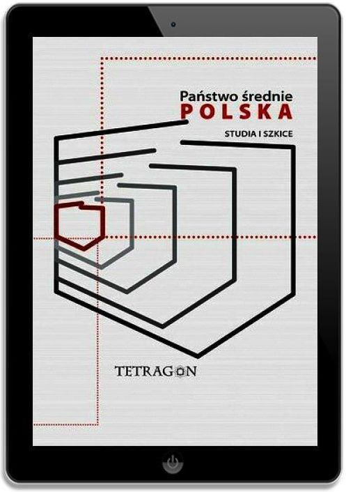 Państwo średnie – Polska. Studia i szkice. t. 1 - zdjęcie 1 Państwo średnie – Polska. Studia i szkice. t. 1
