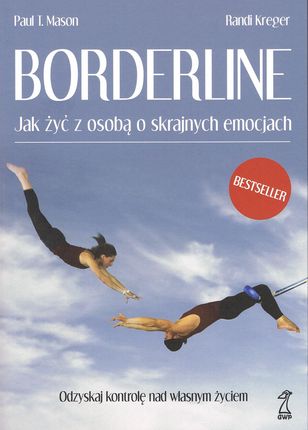 Borderline Jak żyć z osobą o skrajnych emocjach (dodruk 2022)