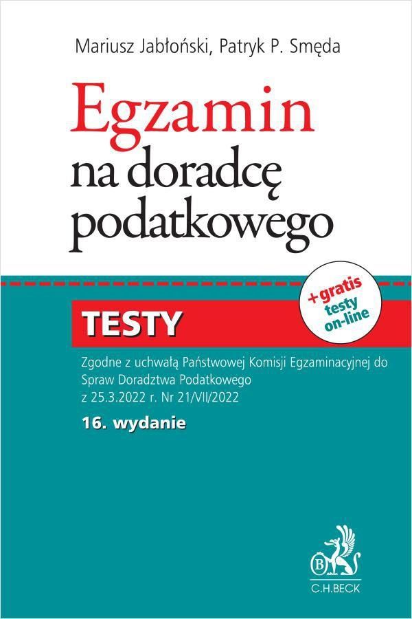 Egzamin Na Doradcę Podatkowego Testy Wyd 16 KsiĄŻka Literatura Popularnonaukowa Ceny I 9860