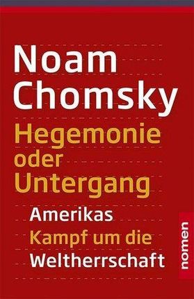Hegemonie oder Untergang Noam Chomsky