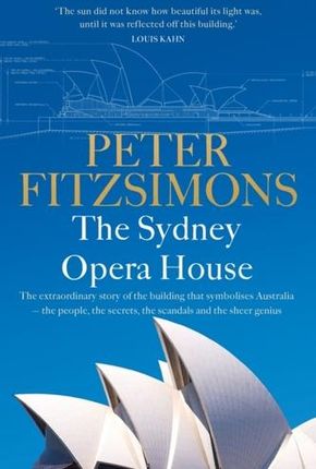 The Sydney Opera House FitzSimons, Peter