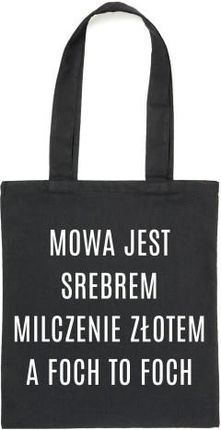 Time For Fashion Czarny Shopper Mowa Jest Srebrem Milczenie Złotem..