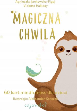 Magiczna Chwila. Karty Mindfulness Dla Dzieci