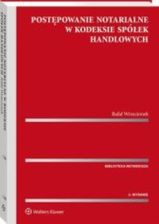 Zdjęcie Postępowanie notarialne w Kodeksie spółek handlowych - Oława