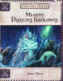 Forgotten Realms: Miasto Pajęczej Królowej