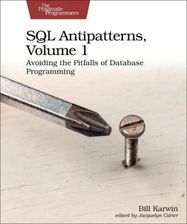 Zdjęcie SQL Antipatterns, Volume 1 - Borek Wielkopolski