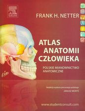 Podręcznik medyczny Atlas anatomii człowieka Nettera (polskie mianownictwo anatomiczne) - zdjęcie 1