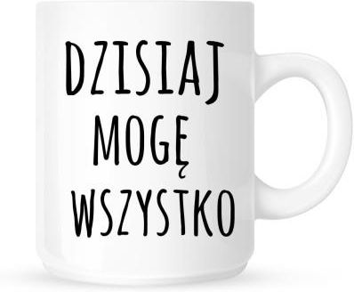 Time For Fashion Kubek Dzisiaj Mogę Wszystko (0A6322153_20150624223234)