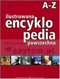 Ilustrowana encyklopedia powszechna A-z