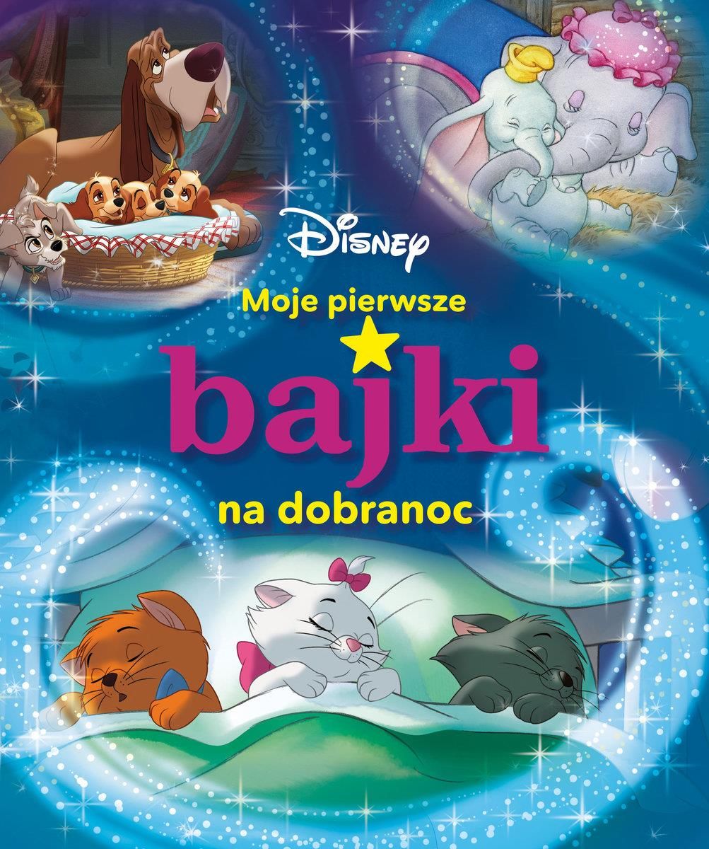 Moje pierwsze bajki na dobranoc. Disney - Ceny i opinie - Ceneo.pl