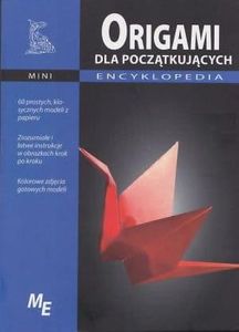 Origami Dla Początkujących Mini Encyklopedia