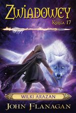 Zdjęcie Wilki Arazan. Zwiadowcy. Tom 17 - Głogów