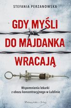 Zdjęcie Gdy myśli do Majdanka wracają (E-book) - Zagórz