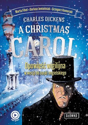 A Christmas Carol (Opowieść wigilijna) w wersji do nauki angielskiego (Audiobook)