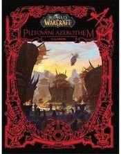 World of Warcraft Putování Azerothem 2 - Kalimdor Copeland, Sean