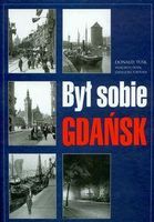 Książka Był sobie Gdańsk - zdjęcie 1