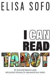 I Can Read Tarot - Elisa Sofo
