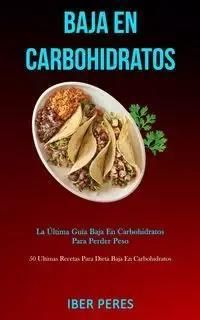 Baja En Carbohidratos - Peres Iber
