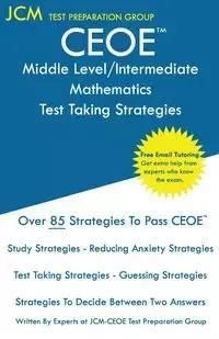 CEOE Middle Level/Intermediate Mathematics - Test Taking Strategies ...