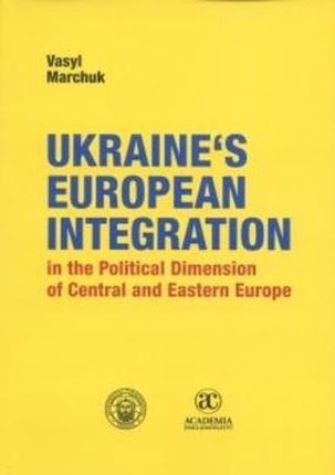 Ukraine´s European Integration in the Political Dimension of Central and Eastern Europe Jan Řánek
