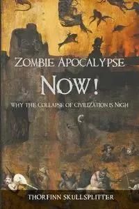 Zombie Apocalypse Now! - Skullsplitter Thorfinn